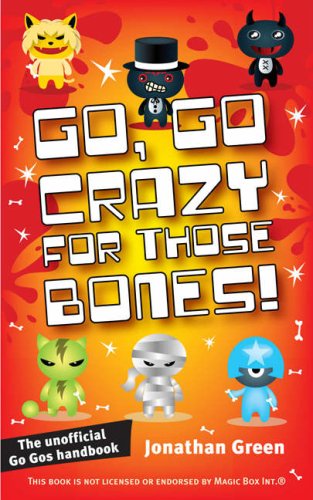 Imagen de archivo de Go, Go Crazy for Those Bones! a la venta por WorldofBooks