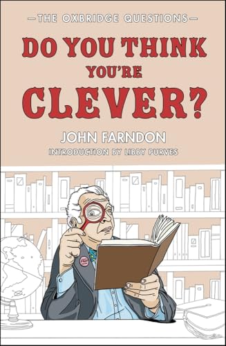 Beispielbild fr Do You Think You're Clever?: The Oxford and Cambridge Questions zum Verkauf von ThriftBooks-Atlanta