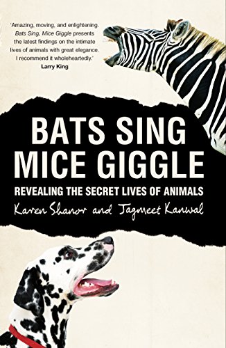 Stock image for Bats Sing, Mice Giggle: The Secret Lives of Animals for sale by MusicMagpie