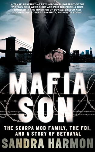 9781848311275: Mafia Son: The Scarpa Mob Family, the FBI and a Story of Betrayal