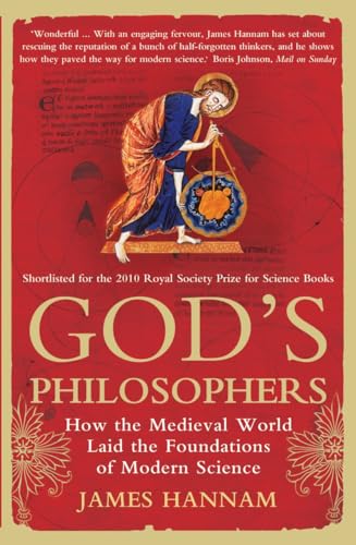 Beispielbild fr God's Philosophers: How the Medieval World Laid the Foundations of Modern Science zum Verkauf von SecondSale