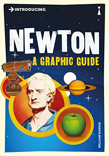 9781848311763: Introducing Newton: A Graphic Guide (Graphic Guides)