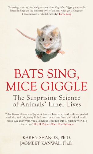 Imagen de archivo de Bats Sing, Mice Giggle: The Surprising Science of Animals' Inner Lives a la venta por SecondSale