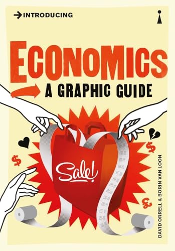 

Introducing Economics : A Graphic Guide