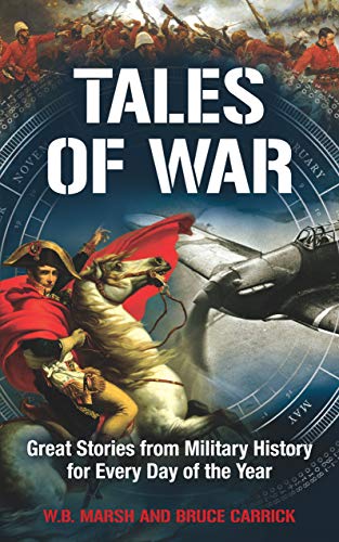 9781848312173: Tales of War: Great Stories from Military History for Every Day of the Year