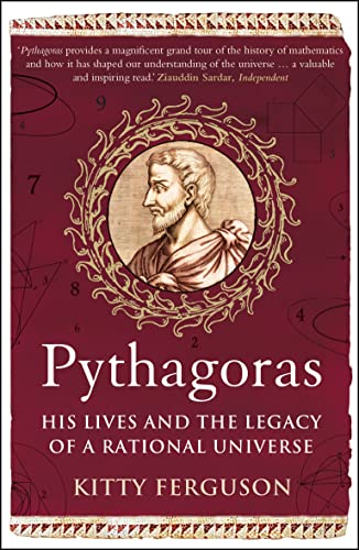 Beispielbild fr Pythagoras: His Lives and the Legacy of a Rational Universe zum Verkauf von WorldofBooks