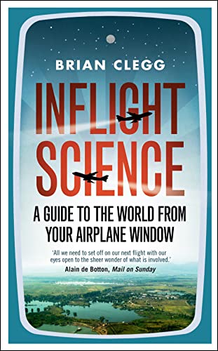 Beispielbild fr Inflight Science: A Guide to the World From Your Airplane Window zum Verkauf von SecondSale