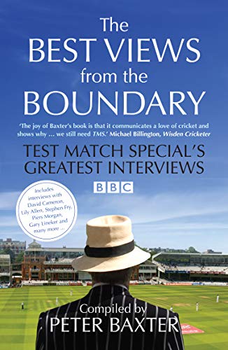 Beispielbild fr The Best Views from the Boundary: Test Match Special's Greatest Interviews zum Verkauf von WorldofBooks