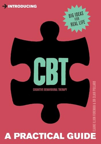 Beispielbild fr Introducing Cognitive Behavioural Therapy (CBT): A Practical Guide zum Verkauf von SecondSale