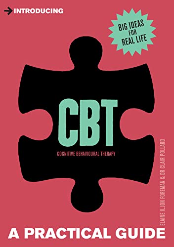 Stock image for Introducing Cognitive Behavioural Therapy (CBT): A Practical Guide for sale by SecondSale