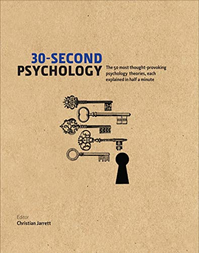 9781848312616: 30-Second Psychology: The 50 Most Thought-provoking Psychology Theories, Each Explained in Half a Minute