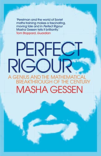 9781848313019: Perfect Rigour: A Genius and the Mathematical Breakthrough of a Lifetime