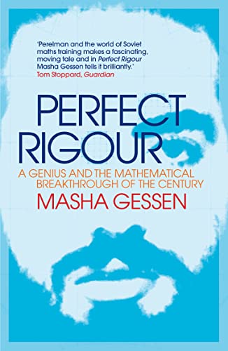 9781848313019: Perfect Rigour: A Genius and the Mathematical Breakthrough of the Century