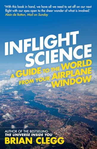 9781848313057: Inflight Science: A Guide to the World from Your Airplane Window