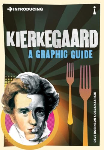Beispielbild fr Introducing Kierkegaard: A Graphic Guide (Graphic Guides) zum Verkauf von WorldofBooks