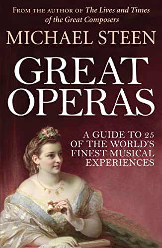 Beispielbild fr Great Operas: A Guide to 25 of the World's Finest Musical Experiences zum Verkauf von WorldofBooks