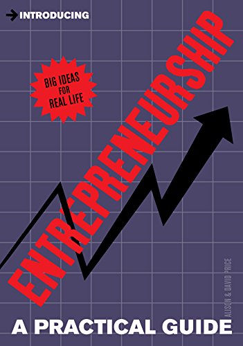 Imagen de archivo de A Practical Guide to Entrepreneurship : Be Your Own Boss a la venta por Better World Books