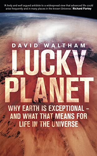 9781848316560: Lucky Planet: Why Earth is Exceptional – and What that Means for Life in the Universe