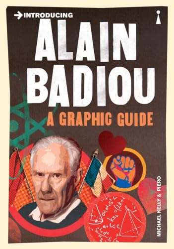 9781848316652: Introducing Alain Badiou: A Graphic Guide (Graphic Guides)