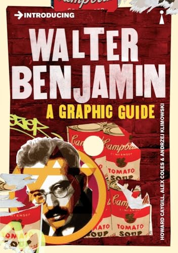 9781848316928: Introducing Walter Benjamin: A Graphic Guide (Graphic Guides)