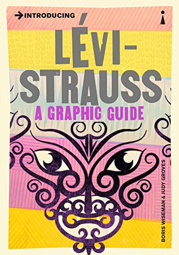 Imagen de archivo de Introducing L�vi-Strauss: A Graphic Guide a la venta por Magers and Quinn Booksellers