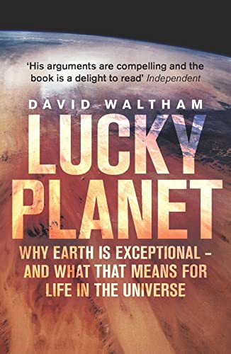 Beispielbild fr Lucky Planet: Why Earth is Exceptional - and What that Means for Life in the Universe zum Verkauf von WorldofBooks