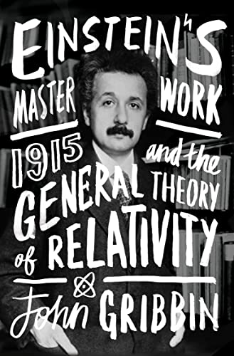 9781848318526: Einstein's Masterwork: 1915 and the General Theory of Relativity