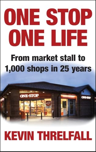 9781848318588: One Stop, One Life: From market stall to 1000 shops in 25 years