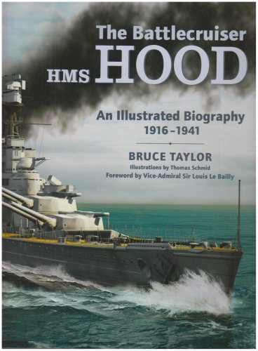9781848320000: Battlecruiser Hms Hood: an Illustrated Biography 1916 - 1941, The