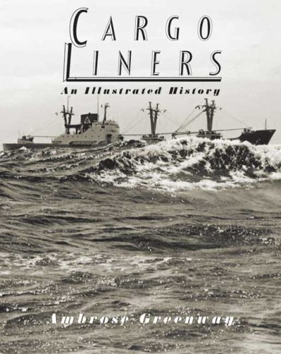 Stock image for The Cargo Liners: An Illustrated History for sale by WorldofBooks