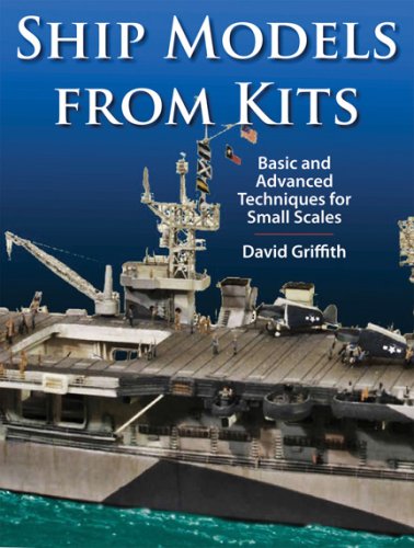 9781848320246: Ship Models from Kits: Basic and Advanced Techniques for Small Scales
