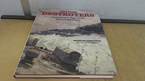 Beispielbild fr British Destroyers: From Earliest Days to the Second World War zum Verkauf von AwesomeBooks