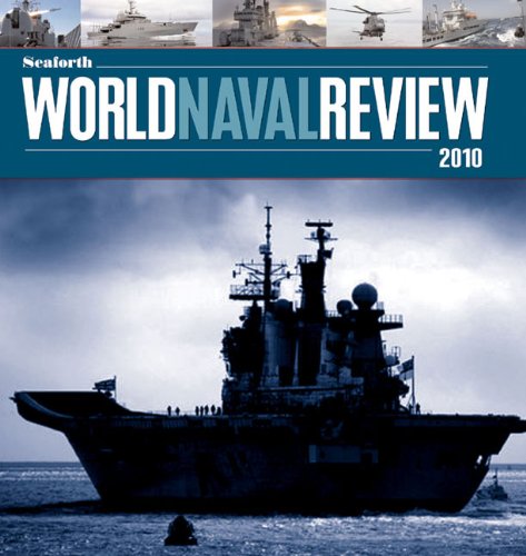 Beispielbild fr Seaforth World Naval Review 2010 zum Verkauf von Reuseabook