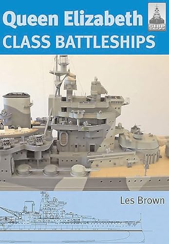 9781848320611: Queen Elizabeth Class Battleships