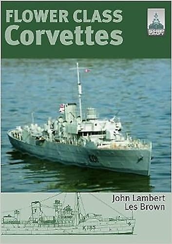Stock image for Flower Class Corvettes Format: Paperback for sale by INDOO