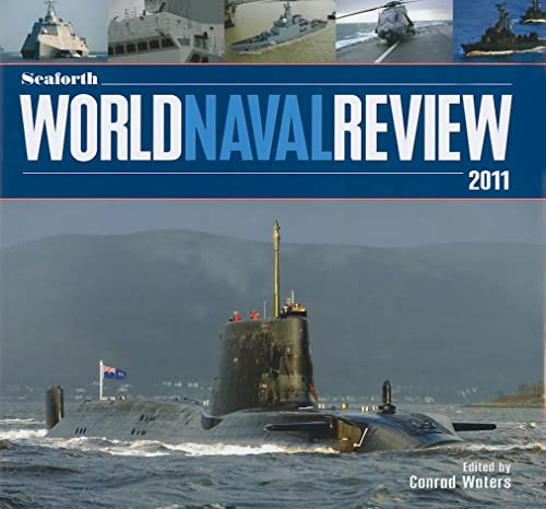 Stock image for Seaforth World Naval Review, 2011 for sale by PlumCircle