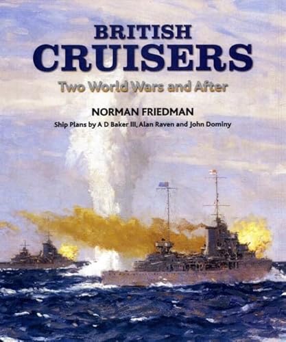 Beispielbild fr British Cruisers: Two World Wars and After zum Verkauf von WorldofBooks