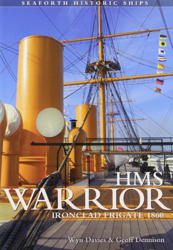 Stock image for HMS Warrior - Ironclad: Seaforth Historic Ships Series for sale by WorldofBooks