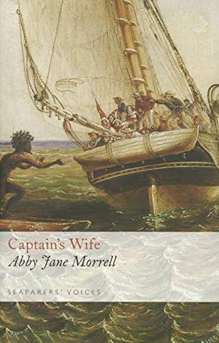 9781848321250: Captain's Wife: Narrative of a Voyage in the Schooner Antarctic 1829, 1830, 1831