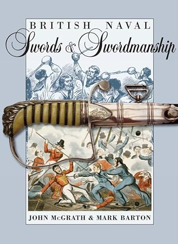 British Naval Swords and Swordsmanship (2013)