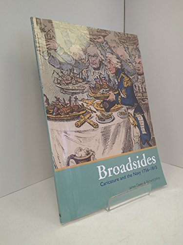 Stock image for Broadsides: Caricature & the Navy, 1756-1815 for sale by Powell's Bookstores Chicago, ABAA