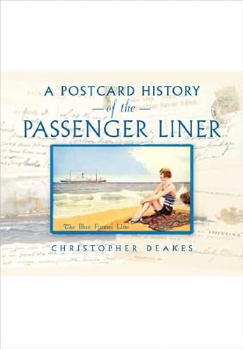 Stock image for A Postcard History of the Passenger Liner for sale by WorldofBooks