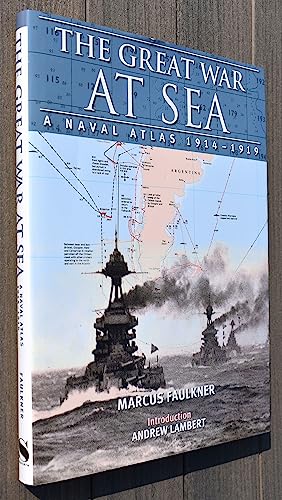 Imagen de archivo de The Great War at Sea - A Naval Atlas 1914-1919 a la venta por WorldofBooks