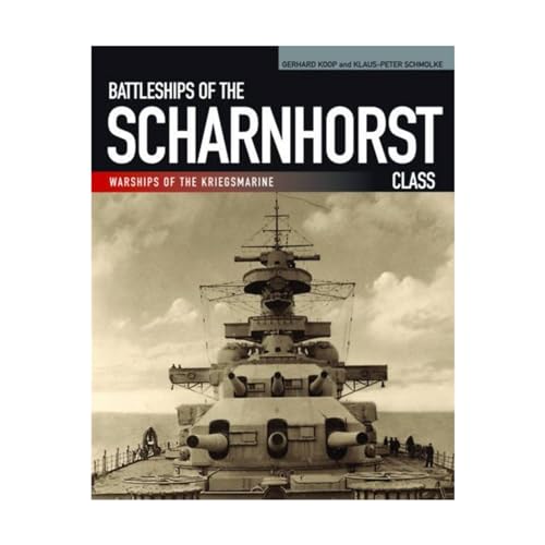 Imagen de archivo de Battleships of the Scharnhorst Class a la venta por Blackwell's