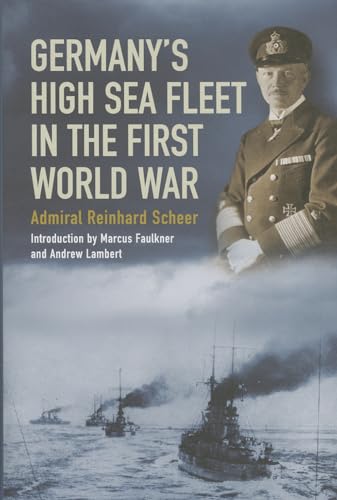 Beispielbild fr Germany's High Sea Fleet in the World War zum Verkauf von Powell's Bookstores Chicago, ABAA