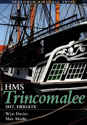 Beispielbild fr HMS Trincomalee: Frigate 1817 zum Verkauf von Buchpark