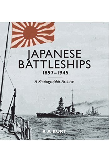 Stock image for Japanese Battleships, 1897-1945: A Photographic Archive for sale by Old Army Books