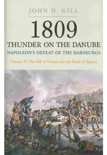 9781848325104: 1809 Thunder On The Danube: Napoleon's Defeat of the Habsburgs: Aspern