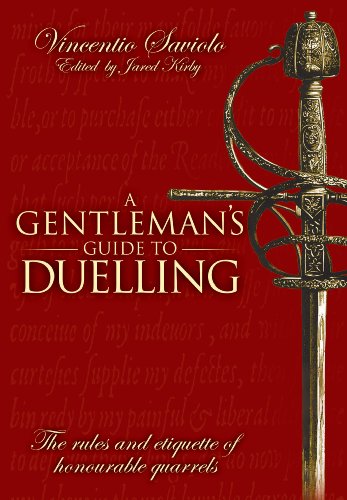 Beispielbild fr A Gentleman's Guide to Duelling: Of Honour and Honourable Quarrels. zum Verkauf von Save With Sam