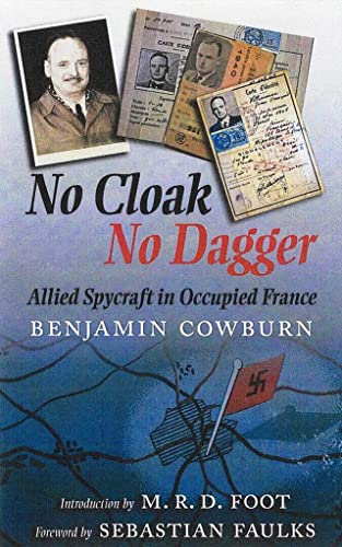 Imagen de archivo de NO CLOAK, NO DAGGER: Allied Spycraft in Occupied France a la venta por PlumCircle